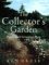 The Collector's Garden : Designing With Extraordinary Plants cover