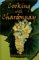 Cooking With Chardonnay : 75 Sensational Chardonnay Recipes cover