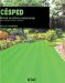 Cesped / The Lawn Expert : Manual De Cultivo Y Conservacion / Manual of Cultivation and Conservation cover