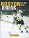 Boston Bruins : Greatest Moments & Players cover