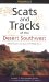 Scats and Tracks of the Desert Southwest : A Field Guide to the Signs of 70 Wildlife Species cover