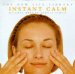 Instant Calm : Natural Ways to Reduce Stress cover