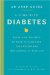 Living With Diabetes : Everything You Need to Know to Safeguard Your Health and Take Control of Your Life cover
