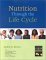 Nutrition Through The Life Cycle With Infotrac cover