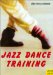 Jazz Dance Training cover