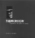 Frankenstein : Penetrating the Secrets of Nature  An Exhibition by the National Library of Medicine cover