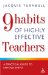9 Habits of Highly Effective Teachers : A Practical Guide to Empowerment cover