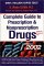  Complete Guide to Prescription and Nonprescription Drugs 2002