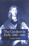 The Cavaliers in Exile : 1640-1660 [Click for larger image]