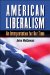 American Liberalism : An Interpretation for Our Time cover