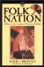 Folk Nation : Folklore in the Creation of American Tradition cover