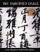 The Embodied Image : Chinese Calligraphy from the John B. Elliott Collection cover
