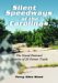 Silent Speedways of the Carolinas : The Grand National Histories of 29 Former Tracks cover