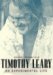  Timothy Leary: A Biography