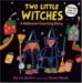  Two Little Witches: A Halloween Counting Story