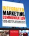 Integrated Marketing Communication : Creative Strategy from Idea to Implementation cover