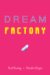 Dream Factory cover