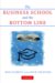 The Business School and the Bottom Line