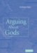 Arguing About Gods cover