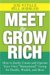 Meet & Grow Rich : How to Easily Create And Operate Your Own 