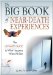 The Big Book of Near-Death Experiences : The Ultimate Guide to What Happens When We Die cover