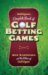 Golf Digest's Complete Book of Golf Betting Games