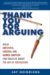 Thank You for Arguing : What Aristotle, Lincoln, And Homer Simpson Can Teach Us About the Art of Persuasion cover