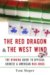 The Red Dragon & the West Wind : The Winning Guide to Official Chinese & American Mah-jongg cover