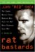 Rat Bastards : The South Boston Irish Mobster Who Took the Rap When Everyone Else Ran cover