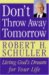 Don't Throw Away Tomorrow : Living God's Dream for Your Life cover