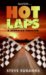 Hot Laps : A Stockcar Thriller cover