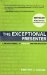 The Exceptional Presenter : A Proven Formula to Open Up and Own the Room cover