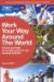 Work Your Way Around the World : A Fresh and Fully Up-to-date Guide for the Modern Working Traveller cover