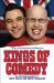 Kings of Comedy : The Unauthorised Biography of Matt Lucas and David Walliams cover