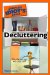 The Complete Idiot's Guide to Decluttering cover