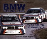 BMW Racing Cars : Type 328 to Le Mans V12 [Click for larger image]