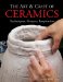 The Art & Craft of Ceramics : Techniques, Projects, Inspiration cover