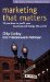 Marketing That Matters : 10 Practices to Profit Your Business And Change the World cover