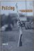 Policing the Wild North-West : A Sociological Study of the Provincial Police in Alberta And Saskatchewan, 1905-32 cover
