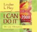 I Can Do It 2008 Calendar : 365 Daily Affirmations cover