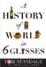 The History Of The World In Six Glasses cover