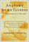 Anatomy of an Illness As Perceived by the Patient : Reflections on Healing and Regeneration cover