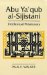 Abu Ya'Qub Al-Sijistani : Intellectual Missionary cover