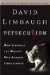 Persecution : How Liberals Are Waging War Against Christians cover