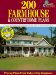 200 Farmhouse and Country Home Plans : Classic and Modern Farmhouses from 1,299 to 4,890 Square Feet cover