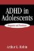 Adhd in Adolescents : Diagnosis and Treatment cover
