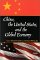 China, the United States, and the Global Economy cover