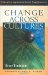 Change Across Cultures : A Narrative Approach to Social Transformation cover