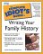 The Complete Idiot's Guide to Writing Your Family History cover