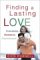  Finding a Lasting Love: Friendship, Romance, Commitment